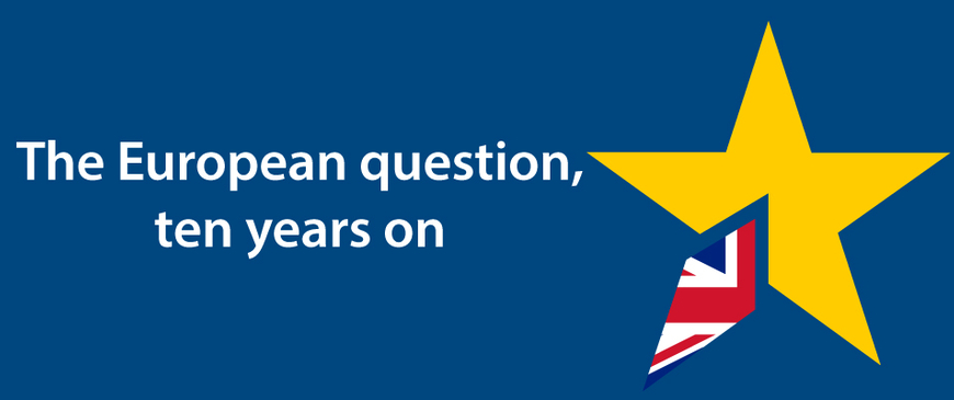 Introduction - The European question, ten years on Introduction - The European question, ten years on