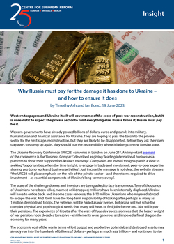 Why Russia must pay for the damage it has done to Ukraine – and how to ensure it does