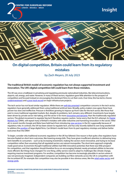 On digital competition, Britain could learn from its regulatory mistakes