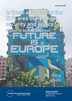 Launch of 'Is there a future for the EU's area of freedom, security and justice? A plan to build back trust'