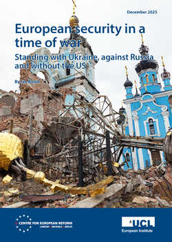 European security in a time of war: Standing with Ukraine, against Russia and without the US
