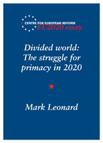 Divided world: The struggle for primacy in 2020