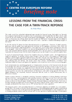 Lessons from the financial crisis: A twin-track response
