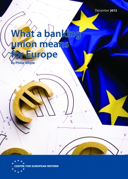 What a banking union means for Europe