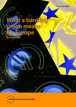 What a banking union means for Europe