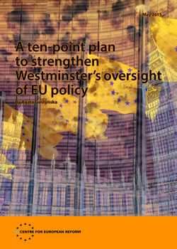 A ten-point plan to strengthen Westminster's oversight of EU policy